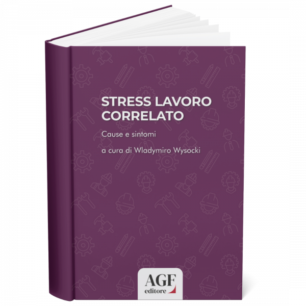 Copertina del libro STRESS LAVORO CORRELATO Cause e sintomi